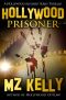 [Hollywood Alphabet Series Thrillers 16] • Hollywood Prisoner